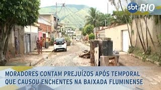 Moradores contam prejuízos após temporal que causou enchentes na Baixada Fluminense