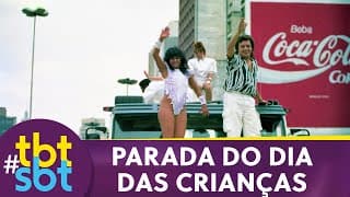 TBT Especial: Parada do Dia das Crianças | TBTSBT