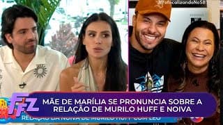 Mãe de Marília Mendonça fala sobre relação da noiva de Murilo Huff com Léo | Fofocalizando