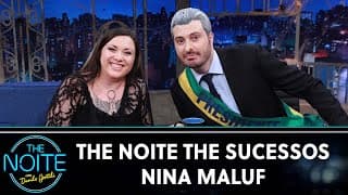 The Noite The Sucessos - Nina Maluf | The Noite (13/09/24)