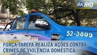 Força-tarefa realiza ações contra crimes de violência doméstica
