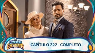 A Caverna Encantada | Capítulo 222 - 06/06/2025 - Completo