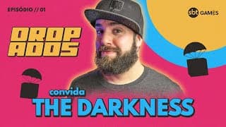 THEDARKNESS | DROPADOS #1