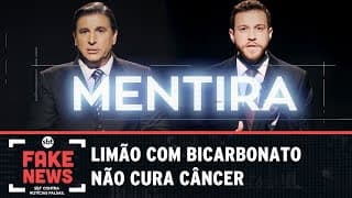 SBT Contra Notícias Falsas: Limão com bicarbonato não cura câncer
