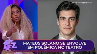 Mateus Solano se envolve em polêmica com celular no teatro | Fofocalizando 16/10/25