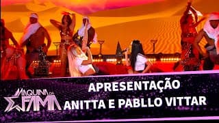 Apresentação Anitta e Pabllo Vittar cover | Máquina da Fama (30/01/21)