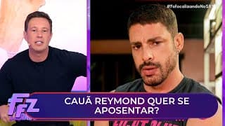 Cauã Reymond quer se aposentar? Entenda | Fofocalizando 28/08/25