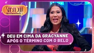 Gracyanne abre o jogo: artista famosa tentou ficar com ela | Sabadou com Virginia (01/02/25)