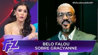 POLÊMICA: Belo reagiu a comentários sobre Gracyanne | Fofocalizando 06/08/25