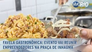 Favela Gastronômica: Evento vai reunir empreendedores na Praça de Inhaúma