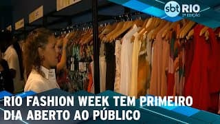 Rio Fashion Week tem primeiro dia aberto ao público