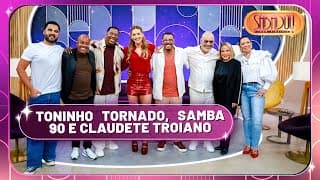 Sabadou recebe Toninho Tornado, Samba 90 e Claudete Troiano | Sabadou com Virginia (05/07/25)