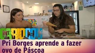 Pri Borges aprende a fazer ovo de Páscoa