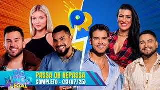 TIME NALDO vs TIME MORANGUINHO no Passa ou Repassa | Domingo Legal (13/07/25)