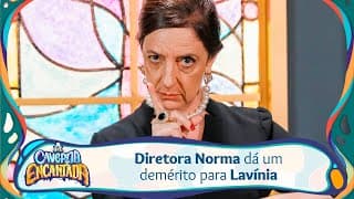 Diretora Norma dá um demérito para Lavínia | A Caverna Encantada