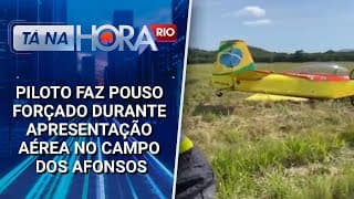 Piloto faz pouso forçado durante apresentação aérea no Campo dos Afonsos