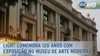 Light comemora 120 anos com exposição no Museu de Arte Moderna