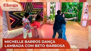 TBT com Beto Barbosa: Michelle Barros realiza sonho de infância | Chega Mais (21/11/24)