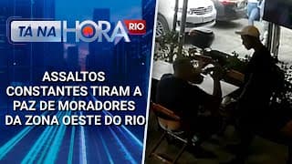Assaltos constantes tiram a paz de moradores da Zona Oeste do Rio