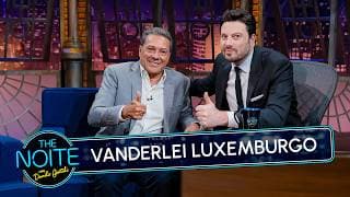 Entrevista com Vanderlei Luxemburgo, o Pofexô | The Noite (02/03/26)
