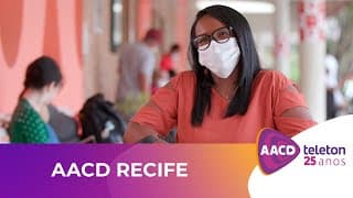 Conheça a AACD Recife | Teleton 2022