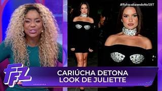 Cariúcha detona look usado por Juliette na festa de Bruna Marquezine | Fofocalizando 18/08/25
