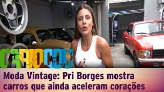 Moda Vintage: Pri Borges mostra carros que ainda aceleram corações