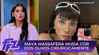 Maya Massafera choca ao mudar cor dos olhos | Fofocalizando 20/06/25