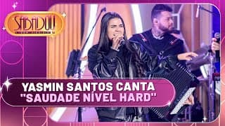 Yasmin Santos canta "Saudade Nível Hard" | Sabadou com Virginia (19/10/24)