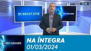 SBT Rio Grande - 01/03/2024 - programa completo