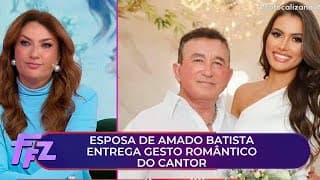 Calita Franciele revela gesto romântico de Amado Batista: "Saibam escolher o boy de vocês"