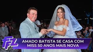 Amado Batista e Calita Franciele: casamento surpreende a internet  | Fofocalizando (17/03/25)