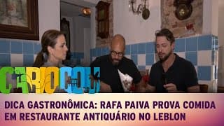 Dica Gastronômica: Rafa Paiva prova comida em restaurante antiquário no Leblon