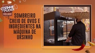 Chef equilibra ovos em sombreiro e busca itens em máquina de ursinho | Cozinhe se Puder (30/07/22)