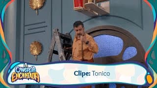 Clipe: Tonico | A Caverna Encantada