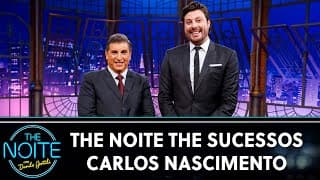 The Noite The Sucessos - Carlos Nascimento | The Noite (25/10/24)