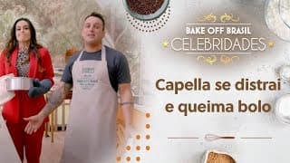 Rodrigo Capella se distrai e queima bolo na estreia | Bake Off  Brasil Celebridades (11/03/23)