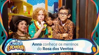 Anna conhece os meninos do Rosa dos Ventos | A Caverna Encantada