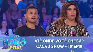 Até onde você chega? Cacau Show T01EP10 | Domingo Legal (08/09/24)