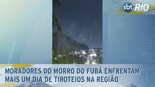 Moradores do Morro do Fubá enfrentam mais um dia de tiroteios na região