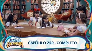 A Caverna Encantada | Capítulo 249 - 15/07/2025 - Completo