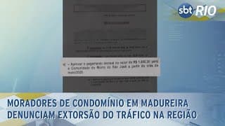Moradores de condomínio em Madureira denunciam extorsão do tráfico na região