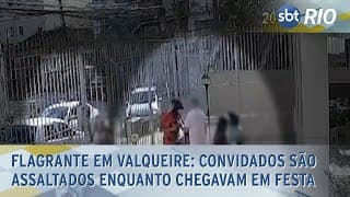 Flagrante em Valqueire: Convidados são assaltados enquanto chegavam em festa