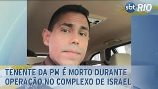 Tenente da PM é morto durante operação no Complexo de Israel