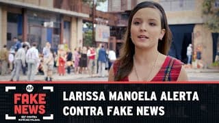 SBT Contra Notícias Falsas: Larissa Manoela alerta sobre Fake News e comenta boato com Maisa
