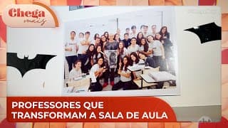 Dia dos professores: conheça profissionais que transformam a sala de aula | Chega Mais (15/10/24)