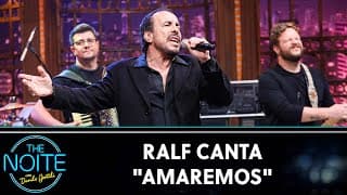 Ralf canta "Amaremos"  - Trio Parada Dura  | The Noite (18/07/24)