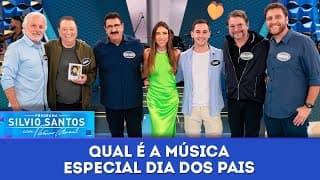 Qual é a Música - Especial Dia dos Pais | Programa Silvio Santos (11/08/24)