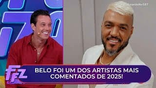 Belo foi um dos artista mais falados em 2025; entenda | Fofocalizando (24/12/25)