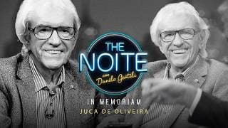 In Memoriam - Juca de Oliveira | The Noite (23/03/26)